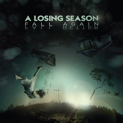A Losing Season : Fall Again Fall Better